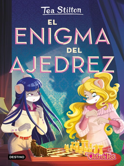 Title details for El enigma del ajedrez by Tea Stilton - Available